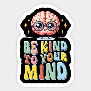 Mind Matters: Spread Positivity and Self-Care Awareness Sticker